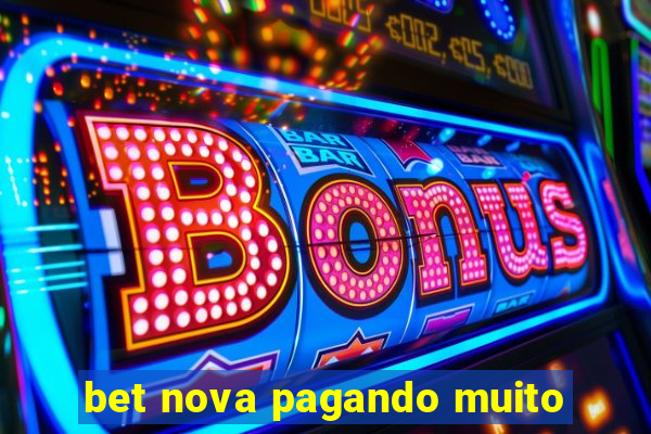 bet nova pagando muito